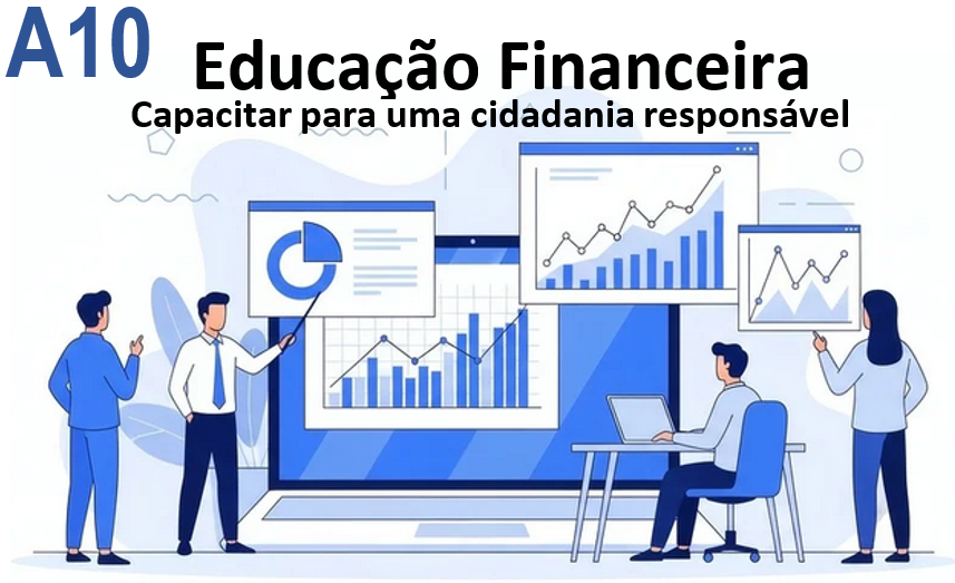 A10-T2 - Educação Financeira - capacitar para uma cidadania responsável